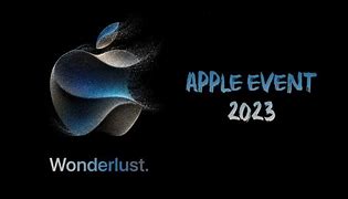 Apple event 2023 all you need to know what is coming